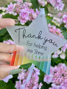 Thank you for helping me shine Hanging Star- Crayons