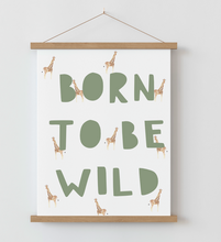 Load image into Gallery viewer, Born to be Wild A4 Print
