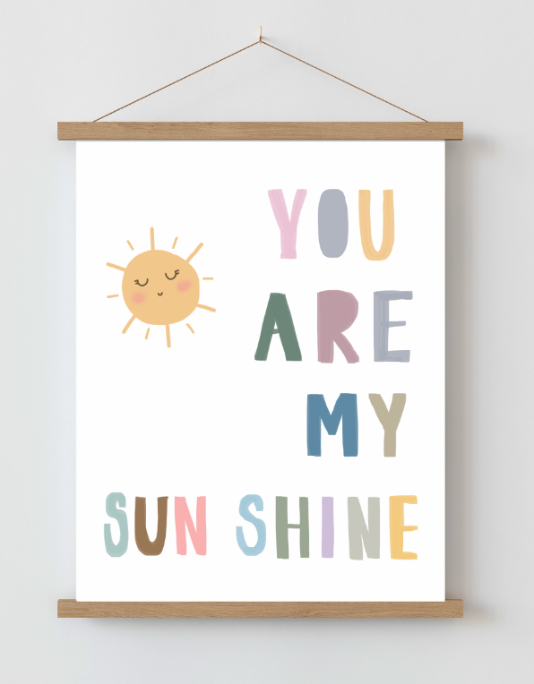 You are my Sunshine A4 Print
